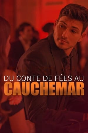 Du conte de fées au cauchemar