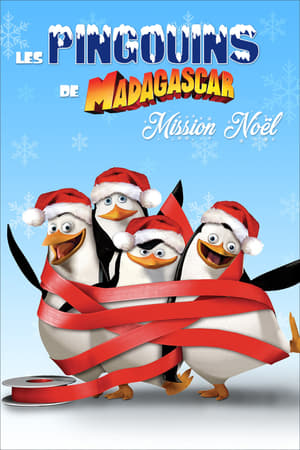 Les Pingouins De Madagascar : Mission Noël