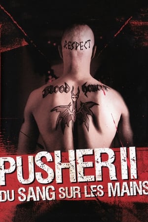 Pusher II : Du sang sur les mains